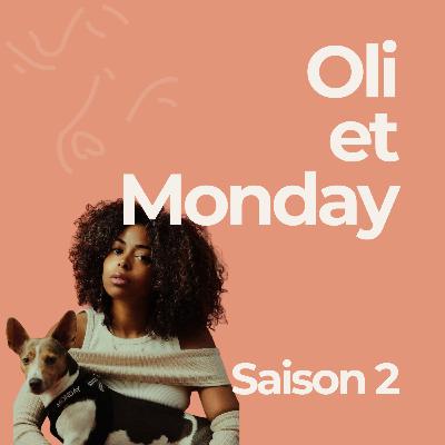 Oli et Monday