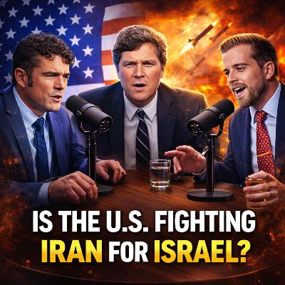 Did Israel Drag the US into War? Tucker Carlson and Joe Kent Discuss | America Unfiltered #234