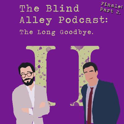 The Long Goodbye