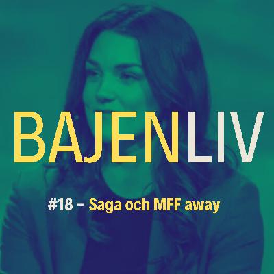 Saga och MFF away