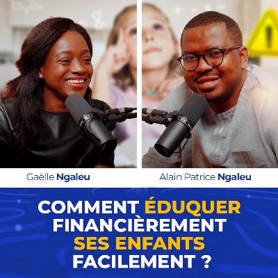 Comment éduquer financièrement ses enfants facilement ?