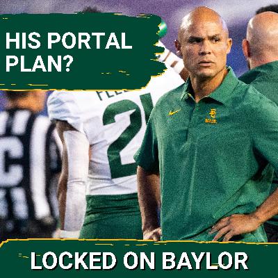 FAILURE: 3 Positions Baylor MUST IMPROVE In Transfer Portal, Dave Aranda Will KEEP His Job?