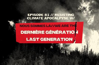 Resisting Climate Apocalypse with Last Generation Resisting Climate Apocalypse with Last Generation