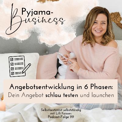 99: Dein Angebot entwickeln, testen und launchen in 6 Phasen