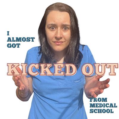 I Almost Didn't Graduate Medical School