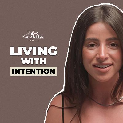 18. How to Live with Intention