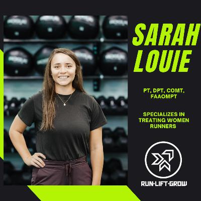 Ep. 31 | Sarah Louie PT, DPT, COMT, FAAOMPT | Hip Injuries & Rehab with Female Runners Ep. 31 | Sarah Louie PT, DPT, COMT, FAAOMPT | Hip Injuries & Rehab with Female Runners