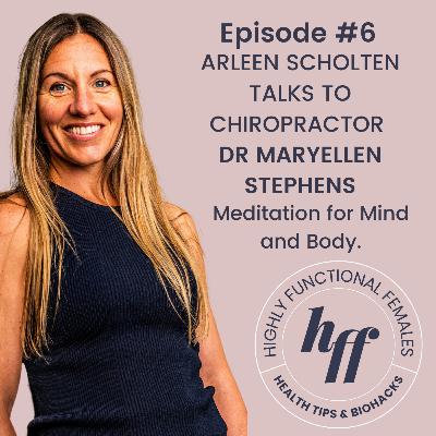Meditation for Mind & Body….wandering thoughts are normal - With Dr Maryellen Stephens