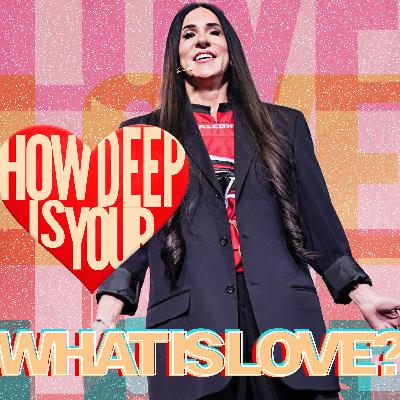 What is Love?