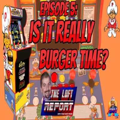 Episode 5 - Arcade1Up - Is It Really..BurgerTime...for me?
