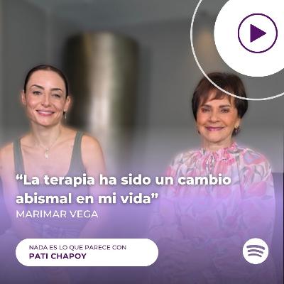 MARIMAR VEGA: "La terapia ha sido un cambio abismal en mi vida" |Entrevista | Pati Chapoy