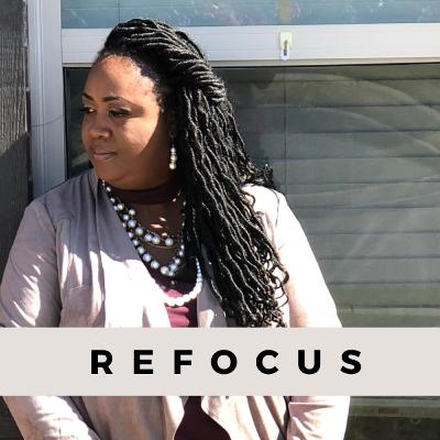 Refocus!