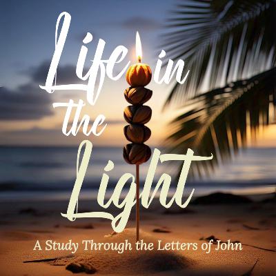 Life In The Light: 2 John | Pastor Mark Stinton Life In The Light: 2 John | Pastor Mark Stinton