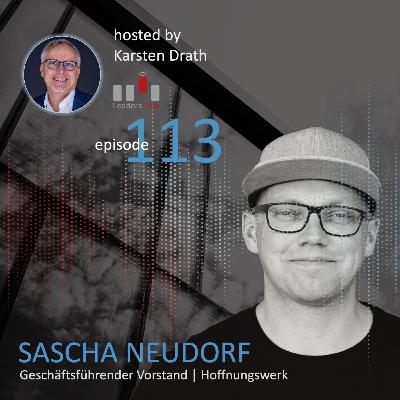 Ep. 113: Sascha Neudorf, wie begleitet man traumatisierte Menschen zurück ins Leben? Ep. 113: Sascha Neudorf, wie begleitet man traumatisierte Menschen zurück ins Leben?