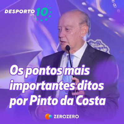 22 de novembro | O que se retira da entrevista de Pinto da Costa
