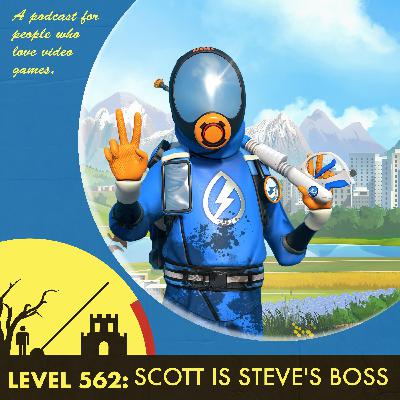 The Level 562: Scott is Steve's Boss