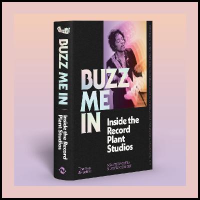 Martin Porter and David Goggin: Authors, "Buzz Me In: Inside the Record Plant Studios" Book