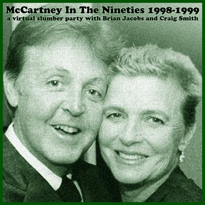 McCartney In The Nineties: 1998-1999 McCartney In The Nineties: 1998-1999