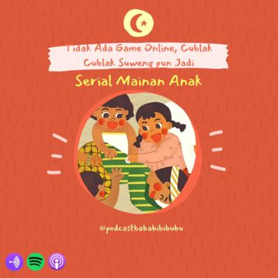 S2EP2 - Tidak Ada Game Online, Cublak-Cublak Suweng pun Jadi S2EP2 - Tidak Ada Game Online, Cublak-Cublak Suweng pun Jadi