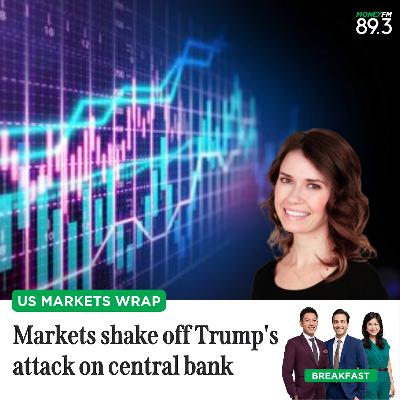 US Markets Wrap: Markets shake off Trump's latest attack on central bank