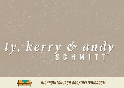 Ty, Kerry, and Andy Schmitt: The [dis]Unity Family, Part II