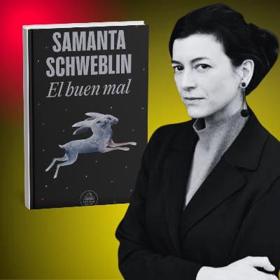 EL BUEN MAL, De Samanta Schweblin - Análisis en nuestro club de lectura