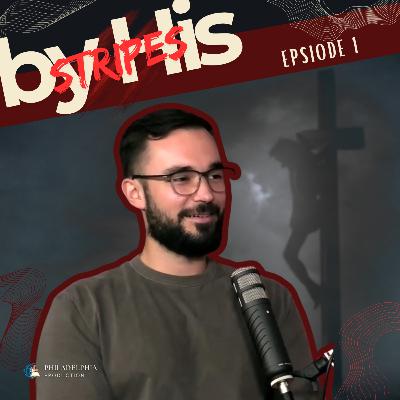 From Upbringing to Calling: Joshua Cimpean on Music, Ministry & Youth Connect | By His Stripes EP1