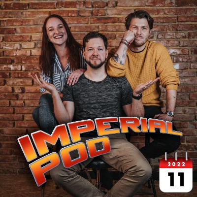 #03 Občas Sr*čky: Listopad 2022 | Imperial Pod