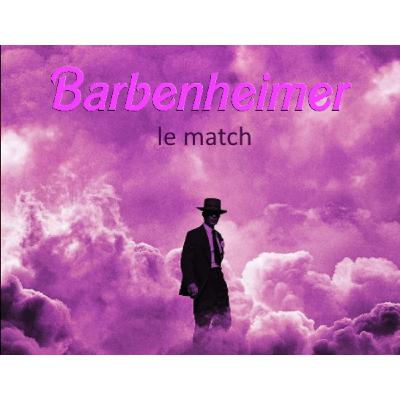 Barbenheimer - Le match
