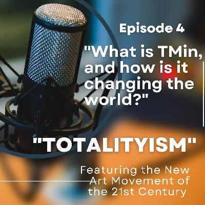 Episode 4: "What is TMin, and how is it helping to CHANGE THE WORLD?" Episode 4: "What is TMin, and how is it helping to CHANGE THE WORLD?"