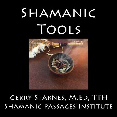 Shamanic Tools