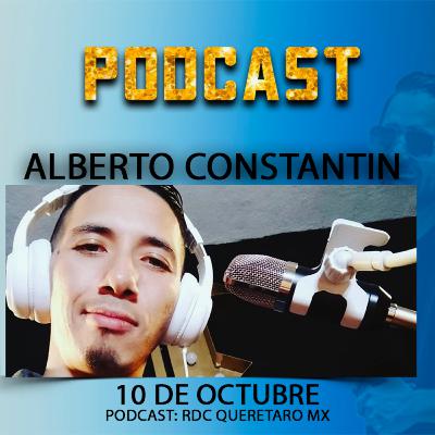 EP 41 Alberto Constantin ..::RDC QUERETARO MX::.. @alberto.dmkt @enriqueshackpro