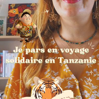 Chapitre 33 : Je pars en voyage solidaire ✈🌍 (révélation projet à la fin !)