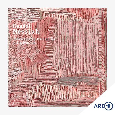 Album der Woche: Irish Baroque Orchestra - Händel: Messias