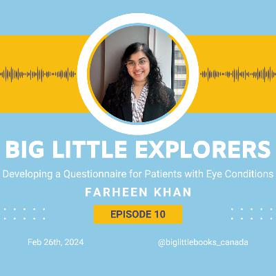 Episode 10: Developing a Questionnaire for Patients with Eye Conditions with Farheen Khan