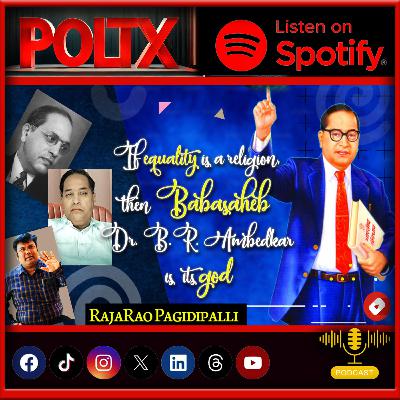 If equality is a religion, then Dr. B.R. Ambedkar is undoubtedly its god - RajaRao Pagidpalli