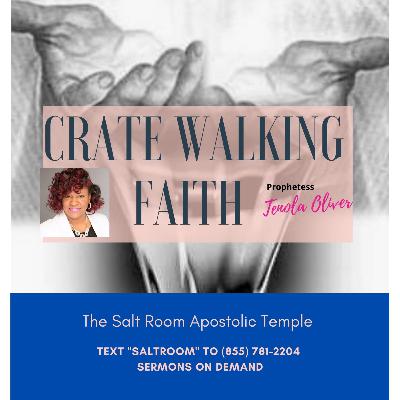 Crate Walking Faith Part 2 "Desperate for a Miracle"