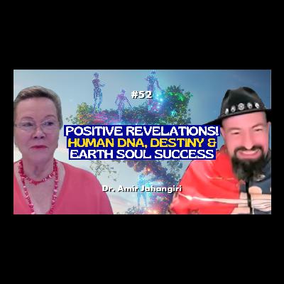 EP 52 -Evolve Faster! How to Incorporate DNA & 'Body of Light' frequencies for Soul Success - Part 2