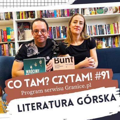Literatura górska. Co tam? Czytam! #91