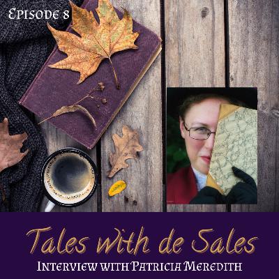 Interview with Historical Mystery Author Patricia Meredith
