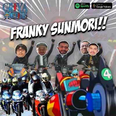 #18 - Chapter 988 - Franky Sunmori