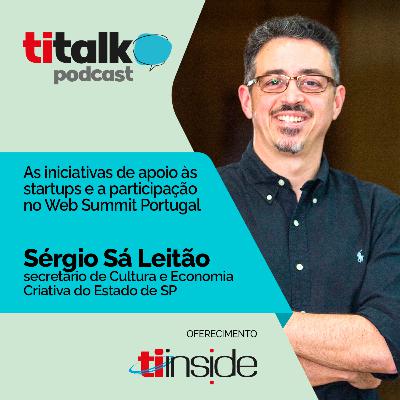 TI Inside Talk - As iniciativas de apoio às startups TI Inside Talk - As iniciativas de apoio às startups