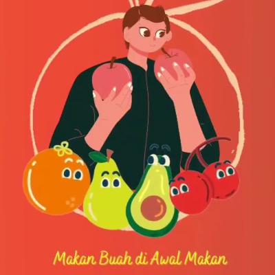 Makan Buah di Awal Makan Makan Buah di Awal Makan