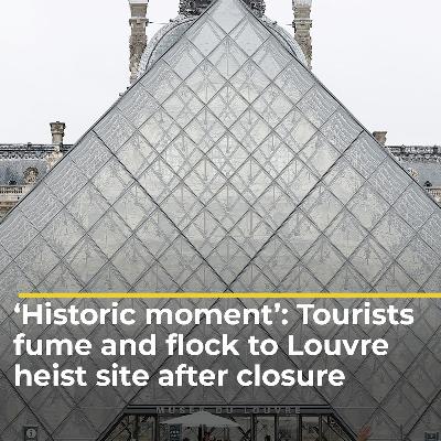 ‘Historic moment’: Tourists fume and flock to Louvre heist site after closure | #ajshorts