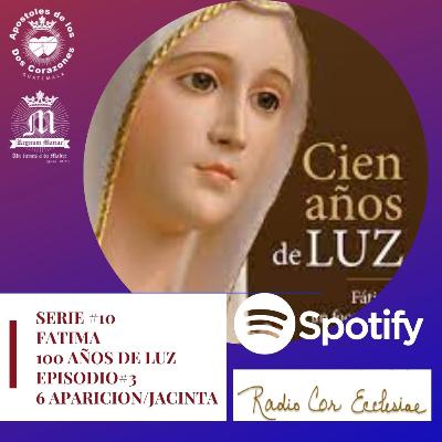 #3 EPISODIO FATIMA CIEN AÑOS DE LUZ SERIE#10 #3 EPISODIO FATIMA CIEN AÑOS DE LUZ SERIE#10