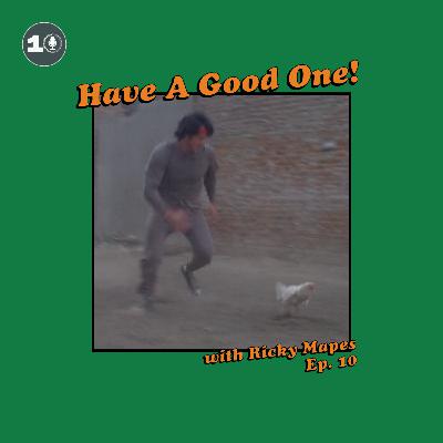 Episode 10: What's Your Chicken?