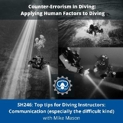SH246: Top tips for Diving Instructors: Communication (especially the difficult kind)