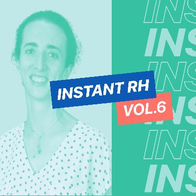 Épisode 6 : "Curiosité" avec Claire Degueil, ex-DRH chez Danone