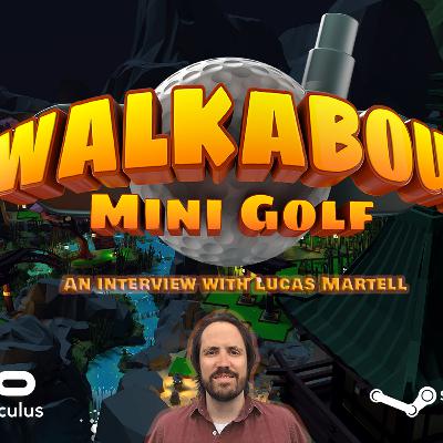 The VR Chat Show - Walkabout Mini Golf - Fore the Love of Golf (Future Updates/DLC, AR? PSVR?)