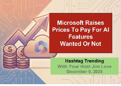 Microsoft Raises Prices To Pay For AI Features